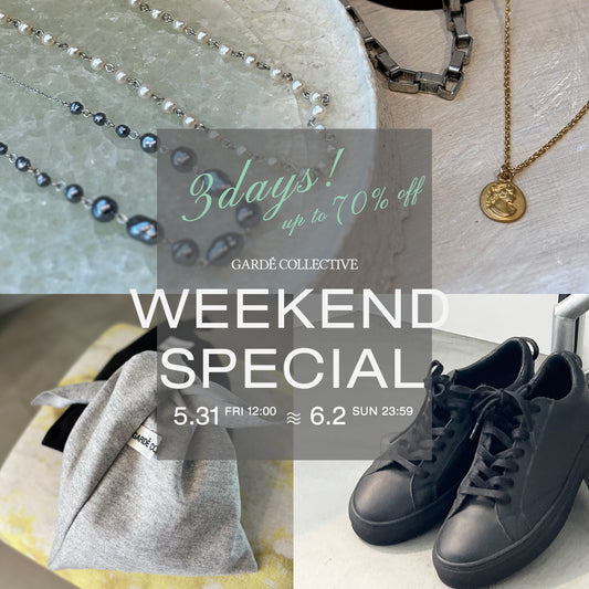 【終了】3日間限定! WEEKEND SPECIAL開催!